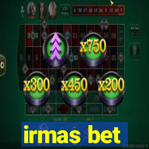 irmas bet